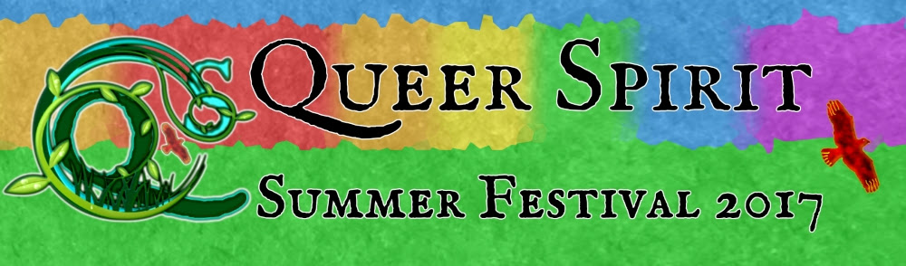 Queer Spirit Summer Festival 2017